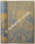 The Wonders of the Modern Railway by CORBIN, T.W.